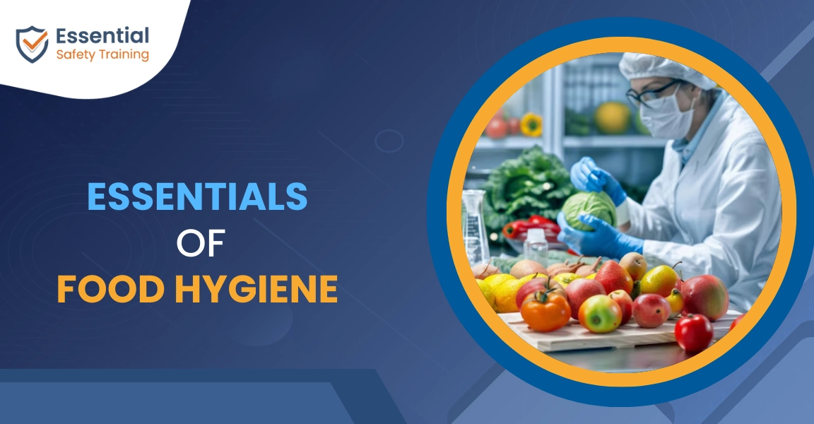 The Essentials of Food Hygiene